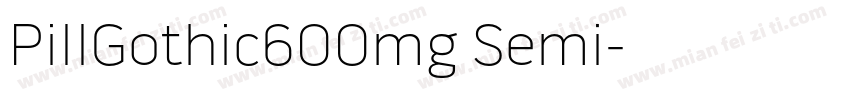 PillGothic600mg Semi字体转换